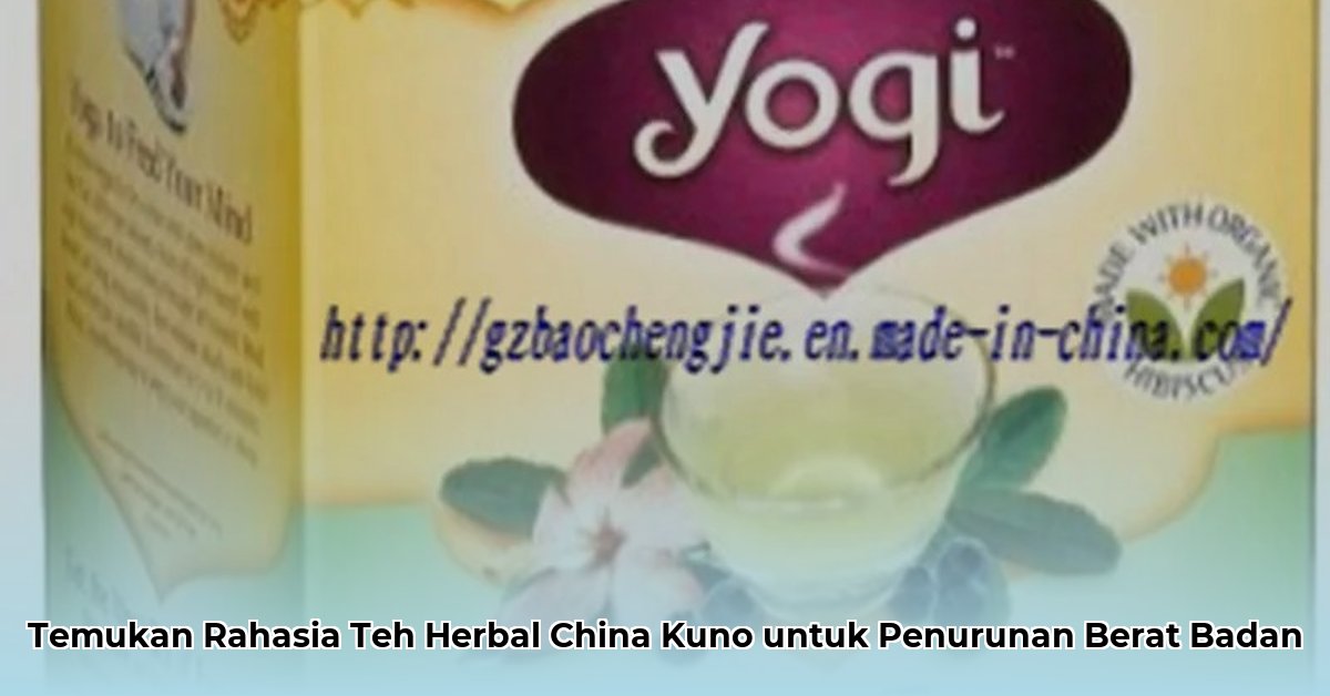 chinese herbal tea for weight loss
